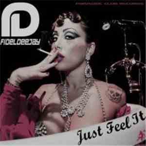 Fideldeejay - Just Feel It