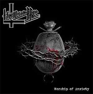 Hellwaffe - Worship Of Anxiety