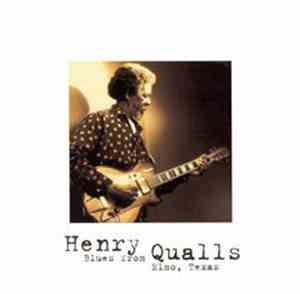 Henry Qualls - Blues From Elmo, Texas