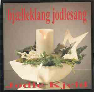 Jodle Kjeld - Bjælleklang Jodlesang