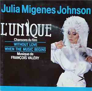 Julia Migenes Johnson - L'Unique