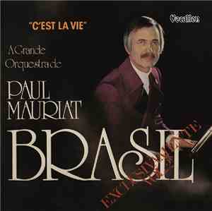 Le Grand Orchestre De Paul Mauriat - C'Est La Vie / Brasil Exclusivamente V ...