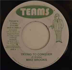 Mike Brooks - Trying To Conquer