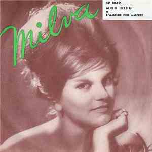Milva - Mon Dieu / L'Amore Per L'Amore