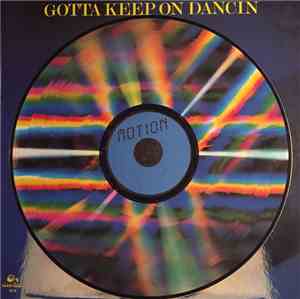 Motion  - Gotta Keep On Dancin'