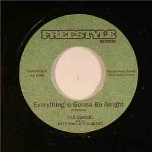 Ria Currie And The Deep Soul Messengers - Everything Is Gonna Be Alright /  ...