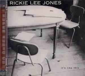 Rickie Lee Jones - It's Like This