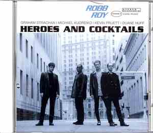 Robb Roy - Heroes And Cocktails