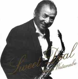Sadao Watanabe - Sweet Deal