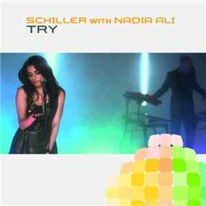 Schiller With Nadia Ali - Try (Remixes)