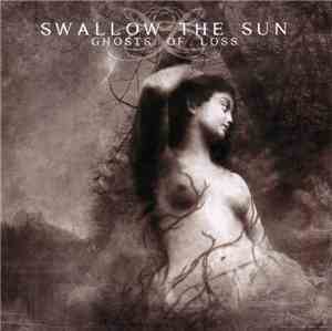Swallow The Sun - Ghosts Of Loss