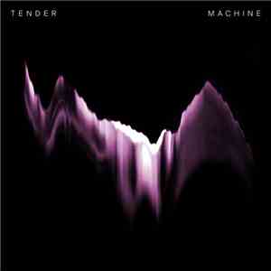 Tender  - Machine