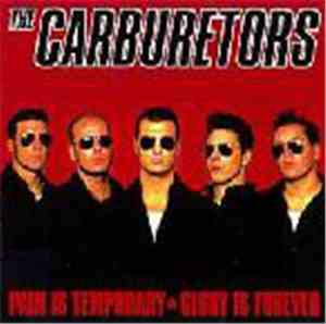 The Carburetors - Pain Is Temporary, Glory Is Forever