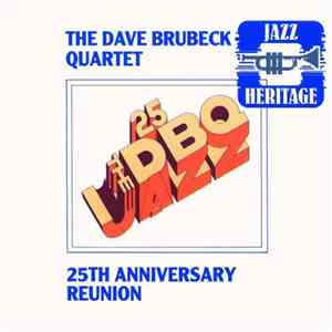 The Dave Brubeck Quartet - 25th Anniversary Reunion