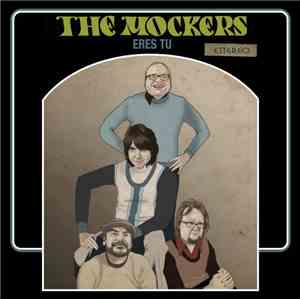 The Mockers  - Eres Tú