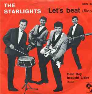 The Starlights  - Let's Beat / Dein Boy Braucht Liebe