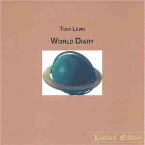 Tony Levin - World Diary