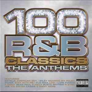 Various - 100 R&B Classics The Anthems
