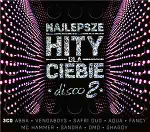 Various - Najlepsze Hity Dla Ciebie - Disco 2