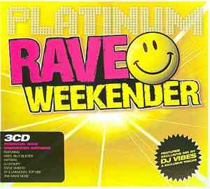 Various - Platinum Rave Weekender
