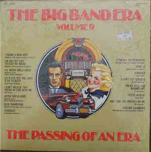 Various - The Big Band Era: Volume 9: The Passing Of An Era