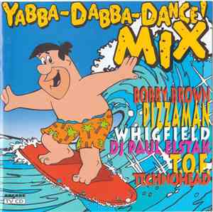 Various - Yabba-Dabba-Dance! Mix