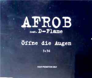 Afrob feat. D-Flame - Öffne Die Augen