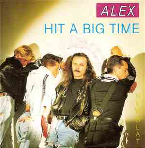 A.L.E.X. - Hit A Big Time