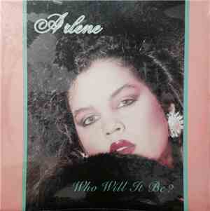 Arlene - Who Will It Be?