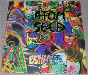 Atom Seed - Get In Line