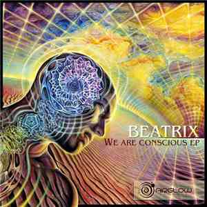 Beatrix  - We Are Conscious EP