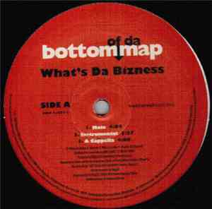 Bottom Of Da Map - What's Da Bizness