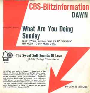 Dawn  - What Are You Doing Sunday