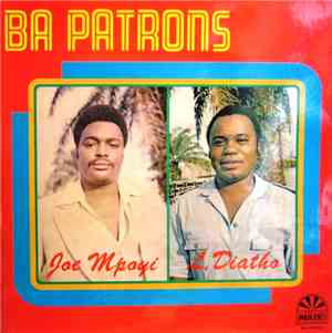 Dialu Antoine dit Lukoki Diatho & Joe Mpoyi Kaninda - Ba Patrons