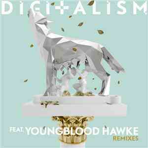 Digitalism Feat. Youngblood Hawke - Wolves Remixes