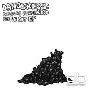 Douglas Hazelwood - People Say EP