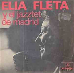 Elia Fleta - Elia Fleta Y El Jazztet De Madrid