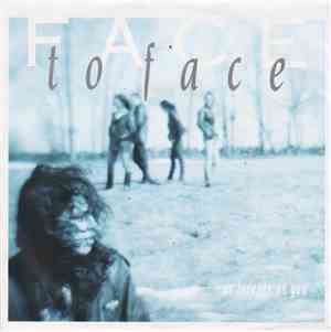 Face To Face  - As Forever As You