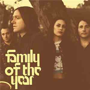 Family Of The Year - Family of the Year