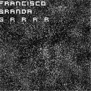 Francisco Branda - Grrrr