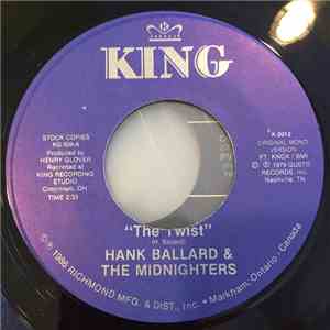 Hank Ballard & The Midnighters - The Twist / Teardrops On Your Letter