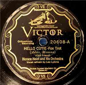 Horace Heidt And His Orchestra - Hello Cutie / Mine