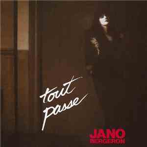 Jano Bergeron - Tout Passe