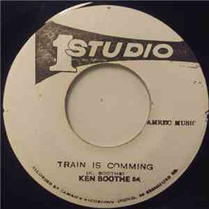 Ken Boothe - Train Is Comming / Train Is Comming Pt. 2