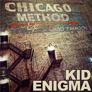Kid Enigma - Chicago Method