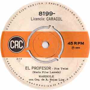 Marisole - El Profesor / Salta Mi Corazón