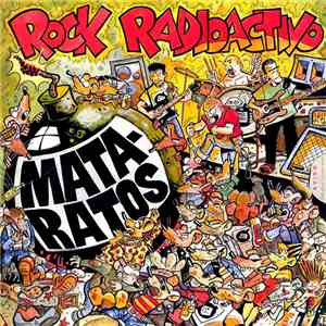 Mata-Ratos - Rock Radioactivo