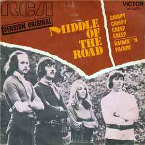 Middle Of The Road - Chirpy Chirpy Cheep Cheep