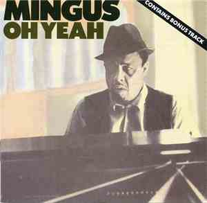 Mingus - Oh Yeah