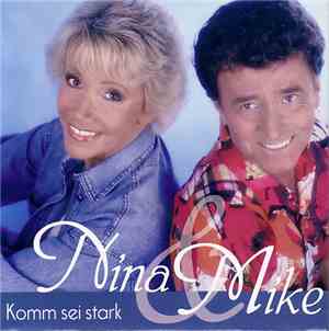Nina & Mike - Komm Sei Stark